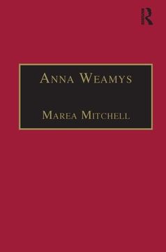 portada Anna Weamys: Printed Writings 1641–1700: Series ii, Part Three, Volume 7 (The Early Modern Englishwoman: A Facsimile Library of Essential Works & Printed Writings, 1641-1700: Series ii, Part Three) (en Inglés)