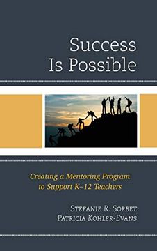 portada Success is Possible: Creating a Mentoring Program to Support K-12 Teachers (en Inglés)