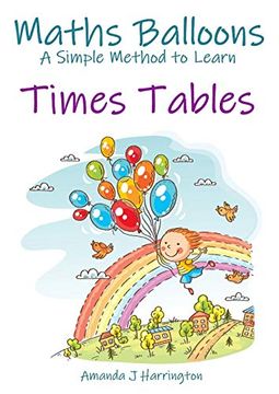 portada Maths Balloons a Simple Method to Learn Times Tables (en Inglés)