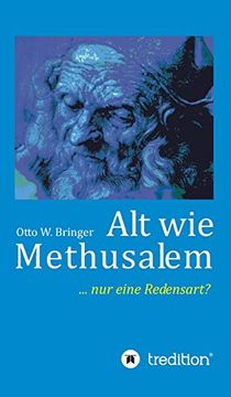 portada Alt wie Methusalem (German Edition)