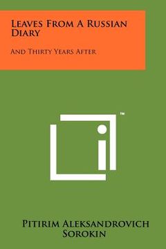 portada leaves from a russian diary: and thirty years after (en Inglés)