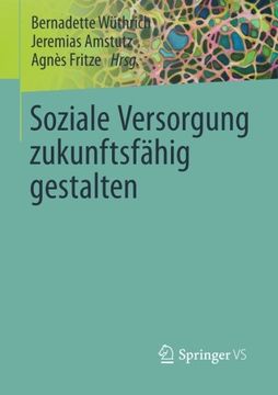 portada Soziale Versorgung Zukunftsfähig Gestalten (en Alemán)