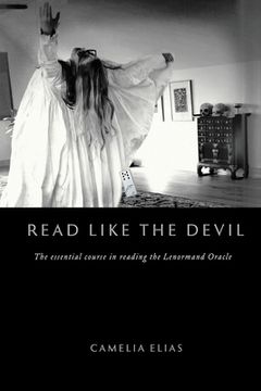 portada Read Like the Devil: The Essential Course in Reading the Lenormand Oracle (Divination) (in English)