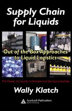 portada supply chain for liquids: out of the box approaches to liquid logistics