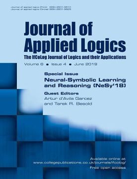 portada Journal of Applied Logics - The IfCoLog Journal of Logics and their Applications: Volume 6, Issue 4, June 2019: Special Issue: Neural-Symbolic Learnin (in English)