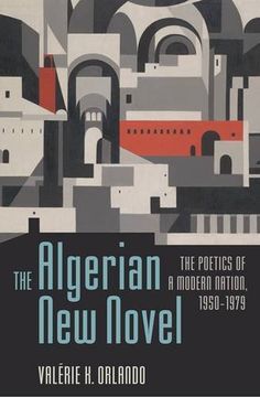 portada Algerian New Novel: The Poetics of a Modern Nation, 1950-1979