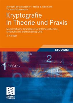 portada Kryptografie in Theorie und Praxis: Mathematische Grundlagen für Internetsicherheit, Mobilfunk und Elektronisches Geld (en Alemán)