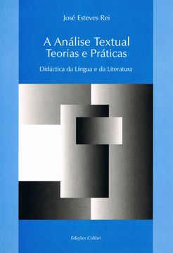 portada A ANÁLISE TEXTUAL. TEORIAS E PRÁTICAS DIDÁCTICA DA LÍNGUA E DA LITERATURA