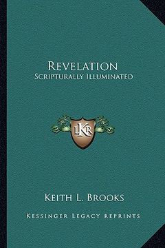 portada revelation: scripturally illuminated (in English)