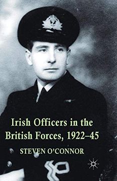 portada Irish Officers in the British Forces, 1922-45 (en Inglés)