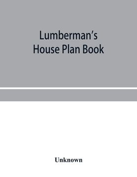 portada Lumberman's house plan book (in English)