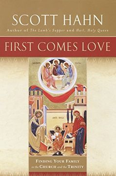 portada First Comes Love: Finding Your Family in the Church and the Trinity (in English)