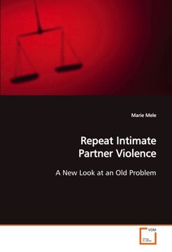 portada Repeat Intimate Partner Violence: A New Look at an Old Problem