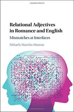 portada Relational Adjectives in Romance and English: Mismatches at Interfaces 