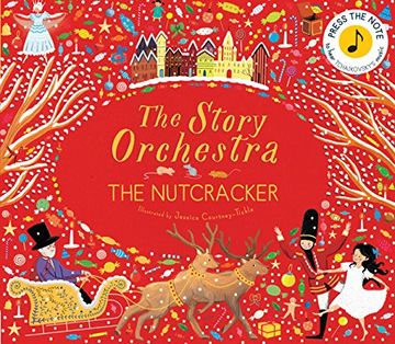 portada The Story Orchestra: The Nutcracker: Press the Note to Hear Tchaikovsky's Music (in English)