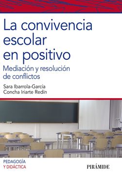 portada La Convivencia Escolar en Positivo: Mediación y Resolución de Conflictos (Psicología)