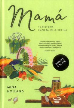 portada Mama tu Historia Empieza en la Cocina (in Spanish)