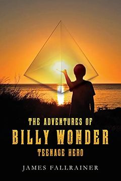 portada The Adventures of Billy Wonder Teenage Hero (en Inglés)