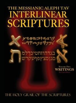 portada Messianic Aleph Tav Interlinear Scriptures Volume Two The Writings, Paleo And Modern Hebrew-phonetic Translation-english, Red Letter Edition Study Bible (in English)