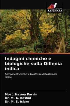 portada Indagini chimiche e biologiche sulla Dillenia indica (in Italian)