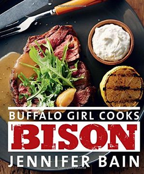 portada Buffalo Girl Cooks Bison
