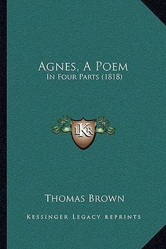 portada agnes, a poem: in four parts (1818) (en Inglés)