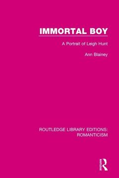 portada Immortal Boy: A Portrait of Leigh Hunt (in English)