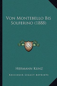 portada Von Montebello Bis Solferino (1888) (en Alemán)
