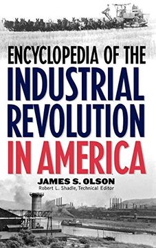portada Encyclopedia of the Industrial Revolution in America (in English)