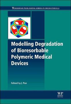 portada Modelling Degradation of Bioresorbable Polymeric Medical Devices (en Inglés)