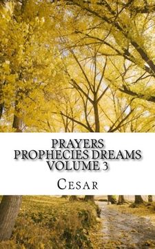 portada Prayers Prophecies Dreams: Volume Three (Volume 3)