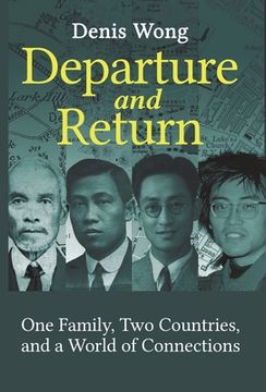 portada Departure and Return: One Family, Two Countries, and a World of Connections (en Inglés)