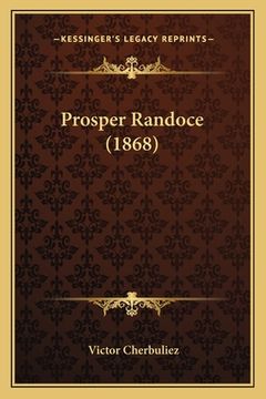 portada Prosper Randoce (1868) (in French)