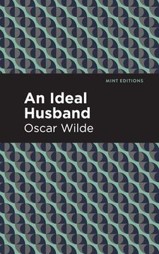 portada An Ideal Husband (Mint Editions) (in English)