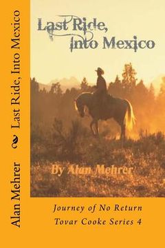 portada Last Ride, Into Mexico