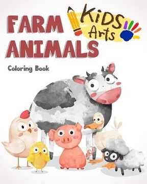 portada farm Animals Coloring Book: farm animals books for kids & toddlers - Boys & Girls - activity books for preschooler - kids ages 1-3 2-4 3-5 (in English)