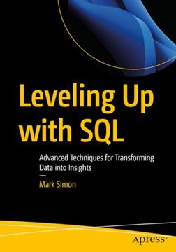 portada Leveling up With Sql: Advanced Techniques for Transforming Data Into Insights (en Inglés)