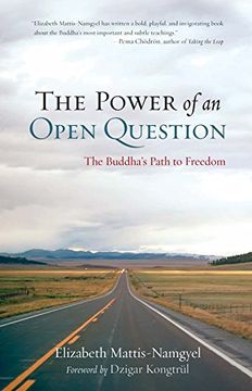 portada The Power of an Open Question: The Buddha's Path to Freedom (in English)
