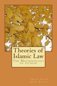 portada Theories of Islamic Law: The Methodology of Ijtihad (en Inglés)