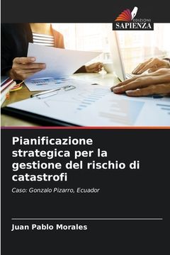 portada Pianificazione strategica per la gestione del rischio di catastrofi (en Italiano)