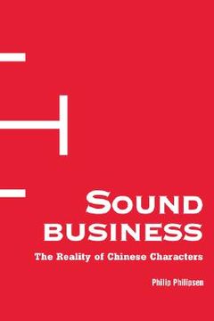 portada sound business: the reality of chinese characters (en Inglés)