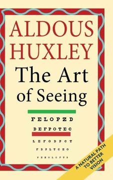 portada The art of Seeing (The Collected Works of Aldous Huxley) (in English)