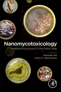 portada Nanomycotoxicology: Treating Mycotoxins in the Nano way (en Inglés)