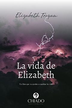 portada La vida de Elizabeth (Spanish Edition)