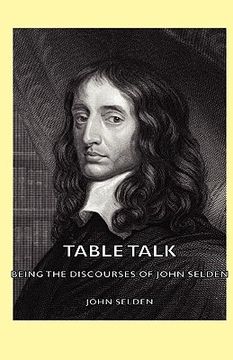 portada table talk - being the discourses of john selden (en Inglés)