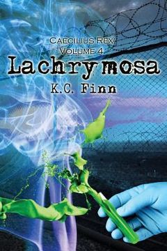 portada Lachrymosa: A Caecilius Rex Novel (in English)