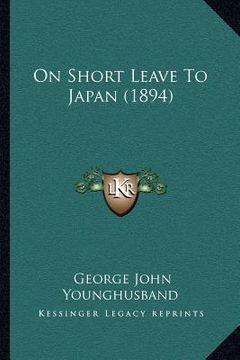 portada on short leave to japan (1894) (en Inglés)