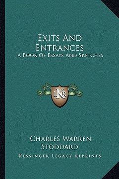 portada exits and entrances: a book of essays and sketches