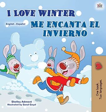 portada I Love Winter (English Spanish Bilingual Book for Kids) (English Spanish Bilingual Collection) (in Spanish)