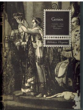 portada Genios (Cervantes - Goya - Colon - Napoleon - Washington)